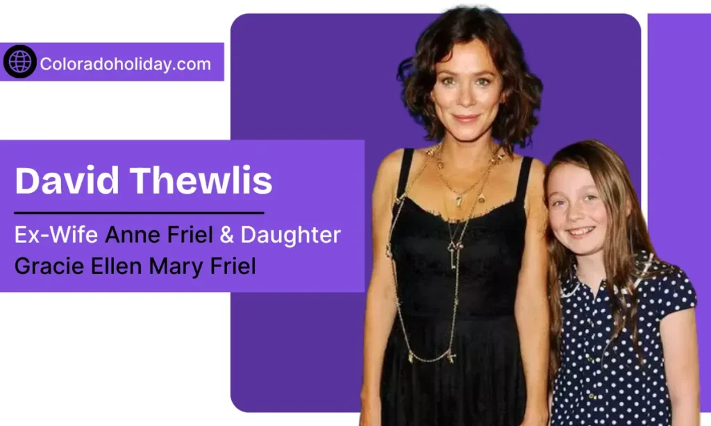 David Thewlis Ex-wife & Daughter