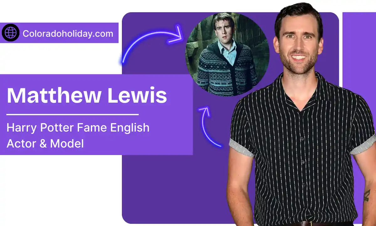 Matthew Lewis Movies and TV Shows, Age, Height, Wife, & More